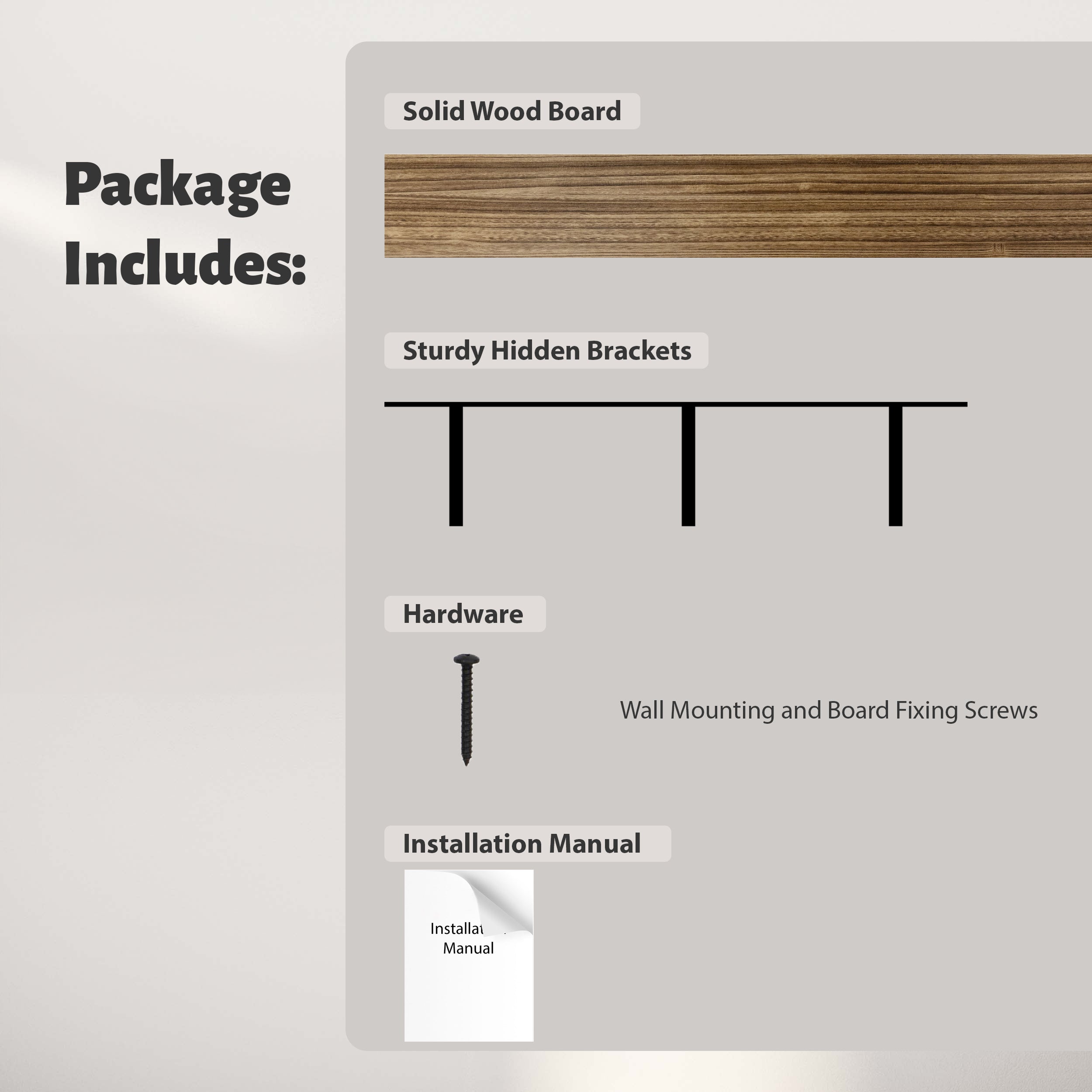 Package includes a solid wood shelf, concealed metal brackets, installation screws, and a manual. Highlights the clean look and sturdy build of floating shelves.