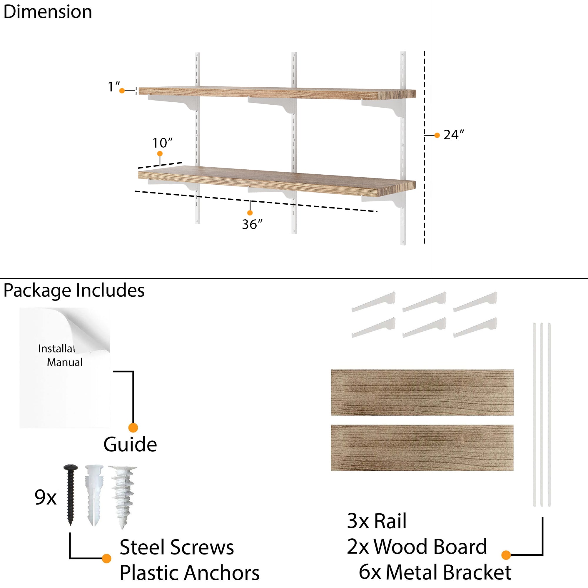 Shelving system dimensions and package contents including shelves, rail, wood boards, metal brackets, screws, and a guide.
