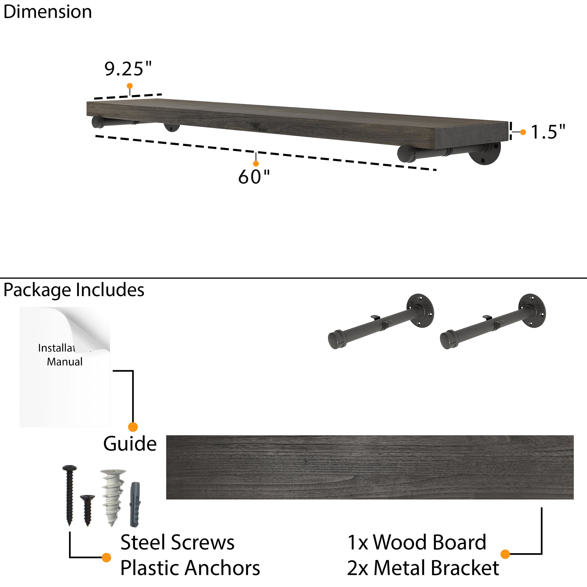 Dimension and package details of the 60" pipe shelf with a 9.25" deep, 1.5" thick wood board and industrial pipe brackets. Includes hardware, screws, anchors, and installation guide for easy wall mounting.
