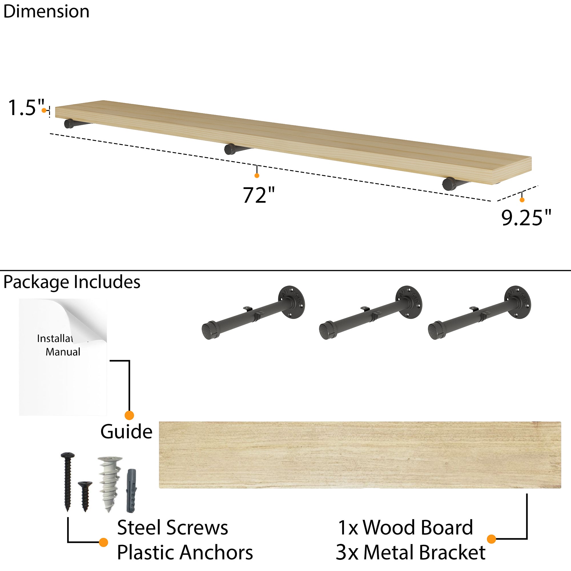 72 inch rustic shelf dimensions featuring a 9.25” deep, 1.5” thick natural unfinished wood board. Includes 3 black pipe brackets, screws, anchors, and installation guide for durable farmhouse wall mounting.