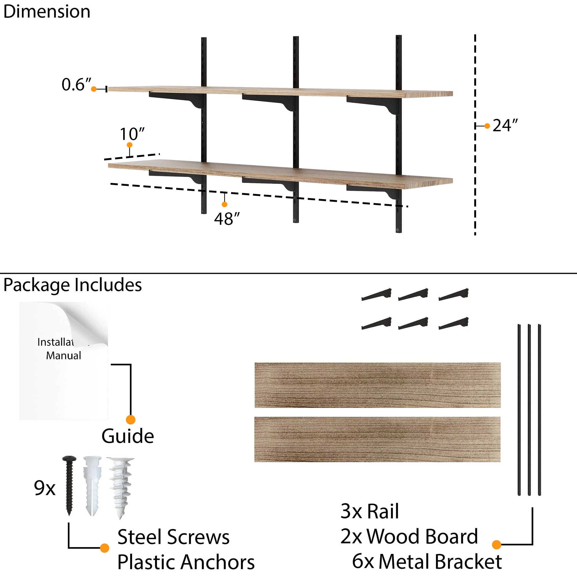 Shelving system dimensions (48" long' 10" deep, 0.6 thick boards) and package contents including shelves, rail, wood boards, metal brackets, screws, and a guide.